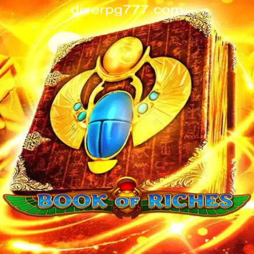 Exploring the Enchanting World of BookofRiches: A Comprehensive Guide